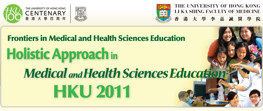 Frontiers in Medical and Health Sciences Education – HKU 2011